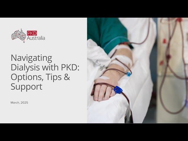 Webinar: Navigating Dialysis with PKD - Options, Tips & Support