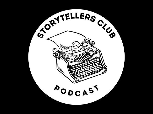 The Storytellers Club Podcast - Trailer