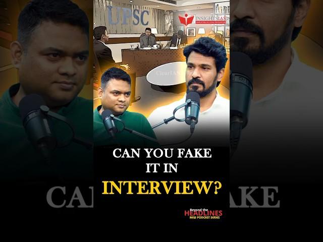 Can you fake it in an interview? | Interview Guidance | Beyond The Headlines | INSIGHTS IAS