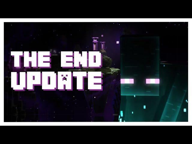 What to Expect in the End Update