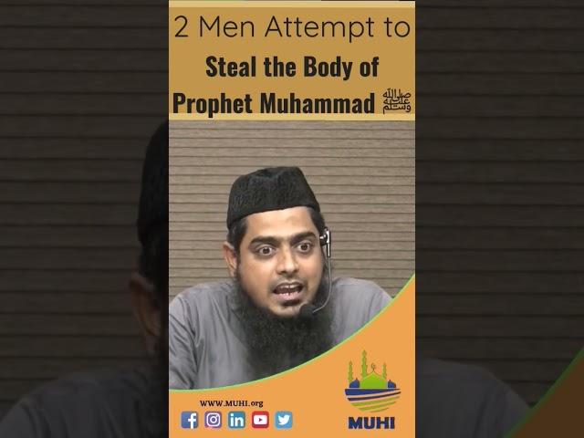 2 Men Attempt to steal the Body of Prophet Muhammadﷺ #shorts #shortsvideo #shortsfeed #shortsyoutube