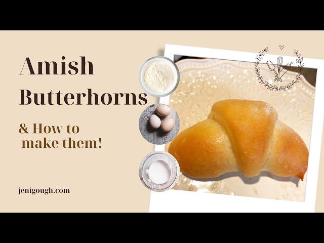 How to make Amish Butterhorns //  Jeni Gough