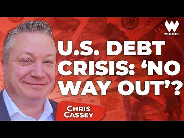 The U.S. Debt Crisis: $36 Trillion and ‘No Way Out’? | Chris Casey