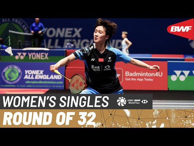 YONEX All England Open 2024 | Thuy Linh Nguyen (VIE) vs. Chen Yu Fei (CHN) [2] | R32