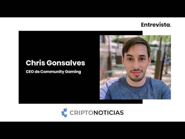 Entrevistando a Chris Gonsalves - Community Gaming