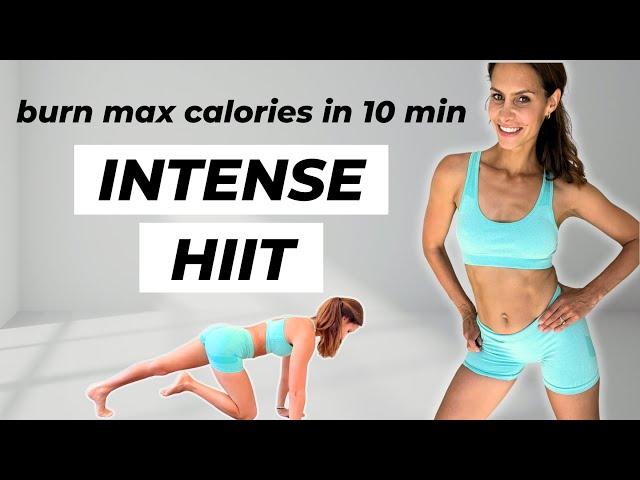 10 min INTENSE FULL BODY HIIT to burn max calories / No Equipment