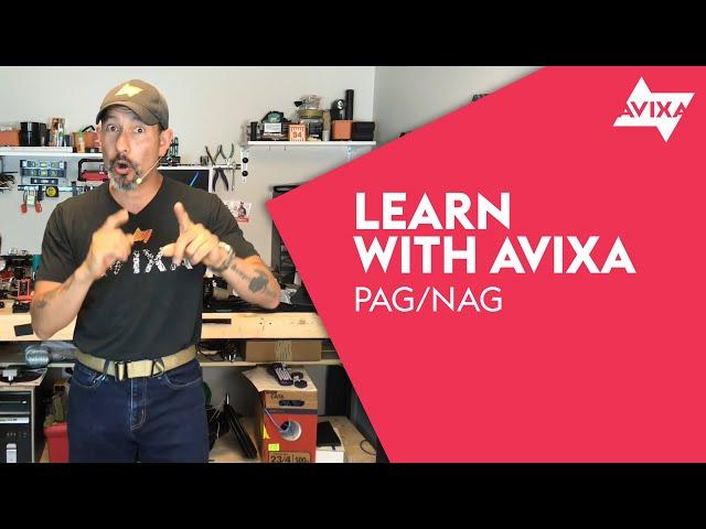 PAG/NAG | Learn with AVIXA