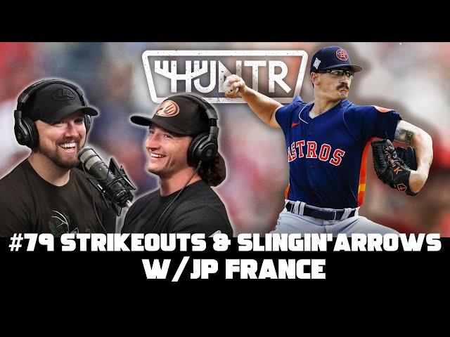 Strikeouts & Slingin' Arrows | HUNTR Podcast #79