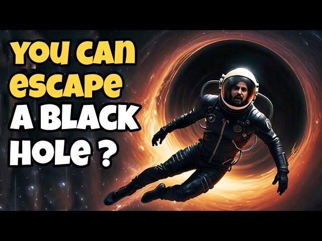 Can You Escape The Black Hole ? The Surprising Truth - wisepeople