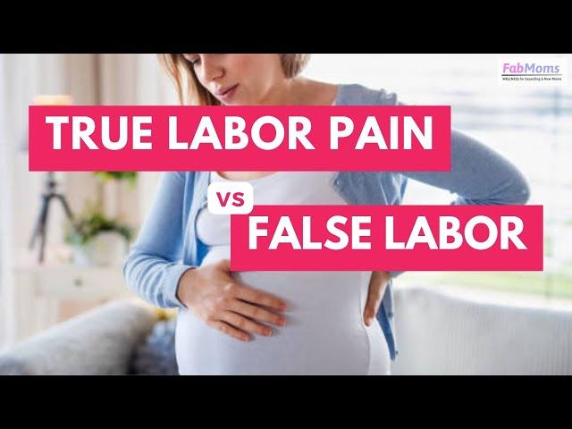 False Labor vs True Labor Pain | Braxton Hicks Contractions | Real Labor Pain Symptoms | FabMoms