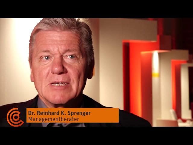 Was erfolgreiche Führung wirklich ausmacht - Dr. Reinhard K. Sprenger |Change Congress 2017