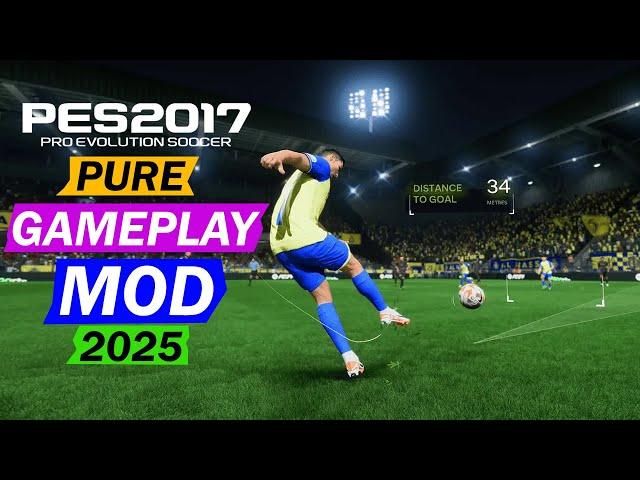 PES 2017 NEW PURE GAMEPLAY MOD 2025