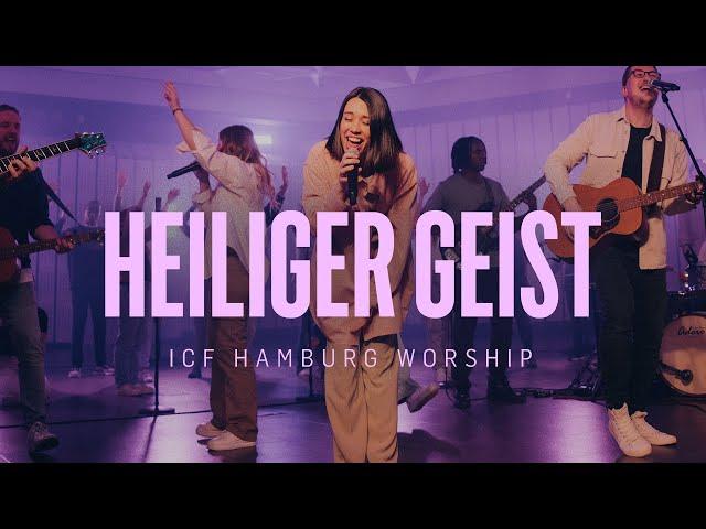 Heiliger Geist (Spirit Of God) + Spontaneous - ICF Hamburg Worship (Official Music Video)