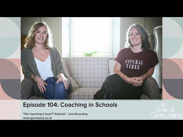 Episode 104 Coaching in Schools