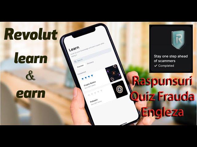 Revolut  - Quiz Frauda | Toate Lectiile  | Stay one step ahead of scammers (Raspunsuri Engleza)