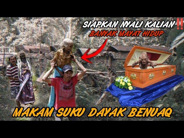 REAL SATU2NYA ORANG YANG BERANI EXPLOR DI MAKAM SUKU DAYAK BENUAQ_CERITA HANTU