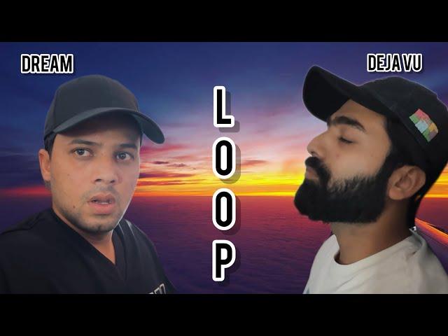 LOOP, Dream , Deja vu | Zayn Saifi | Talib Saifi