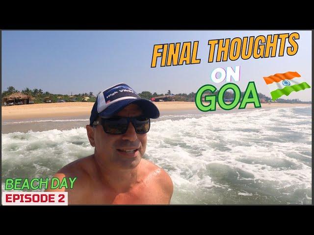 Walk to Candolim beach -final thoughts on Goa   and my commentary on so called ''Water Sports''