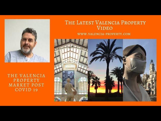 The Valencia and Spanish Property Markets After Covid-19