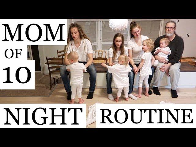 MOM OF 10 / FAMILY NIGHT ROUTINE (PART 2/2)