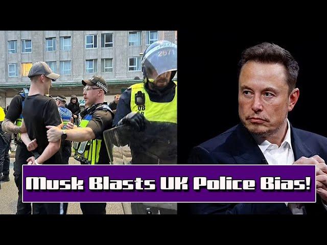 Elon Musk Sparks Outrage: Claims UK Police Biased Amid Deadly Race Riots!