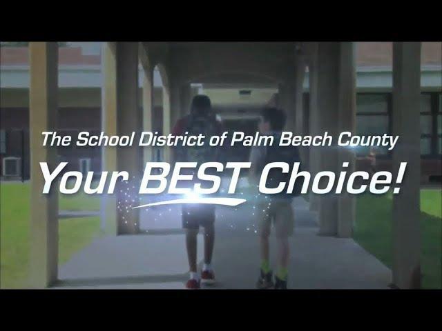 The School District of Palm Beach County: Your Best Choice! 2018