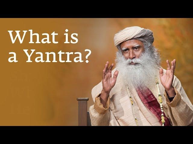 What is a Yantra? Sadhguru