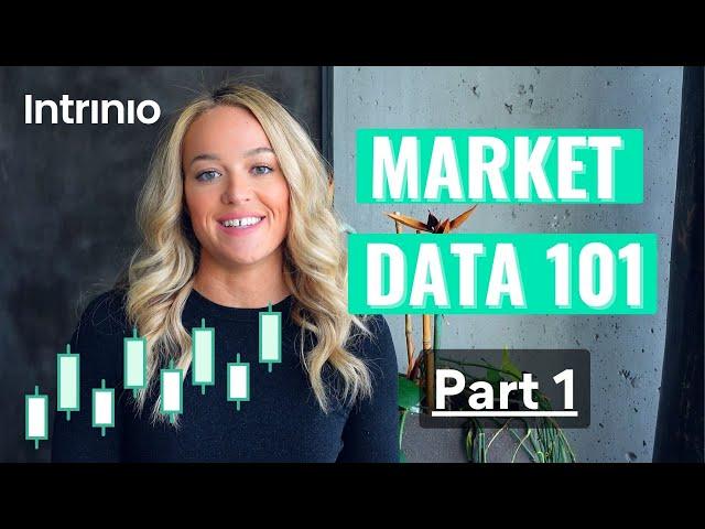 Market Data 101 – Part 1