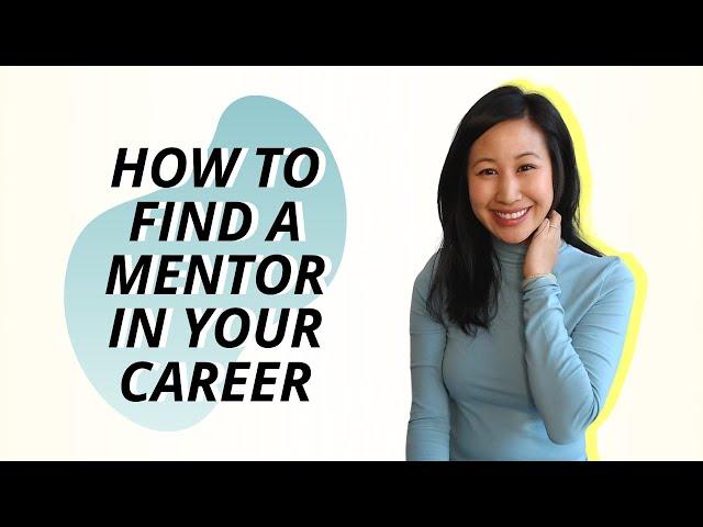 How to Find a Mentor in Your Career (4 easy steps)