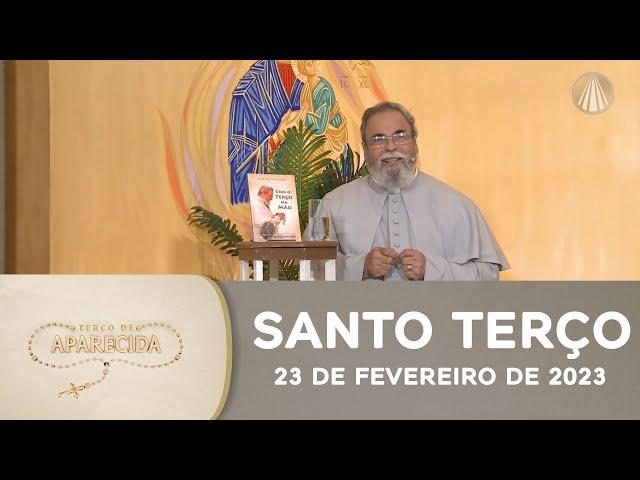 Terço de Aparecida com Pe. Antonio Maria - 23 de fevereiro de 2024 [Mistérios Dolorosos]