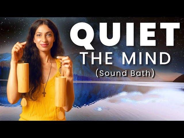 QUIET THE MIND | Activate Your Parasympathetic Nervous System | Sound Bath Meditation