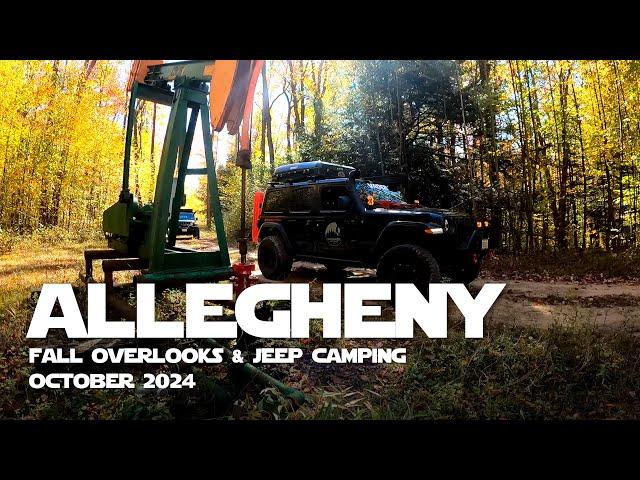 Incredible Fall Overlooks & Jeep Camping in Allegheny National Forest