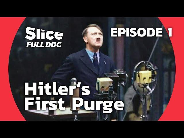 The Night of the Long Knives: Hitler’s Rise to Power | EPISODE 1