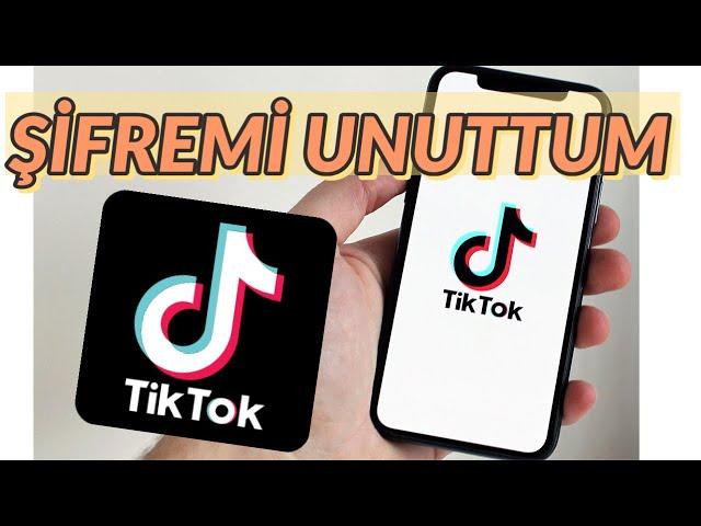 TikTok Şifremi Unuttum (TikTok Hesap Kurtarma)