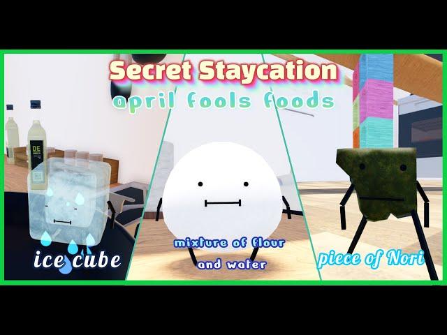 Roblox:"SECRET STAYCATION" April fools Foods!(Ice cube, mixture flour&water,pieceNori)HOW TO GETeasy