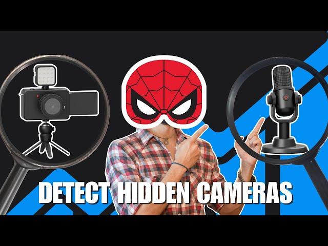 How to Detect Hidden Cameras and Microphones? [ How to find hidden cameras? ]