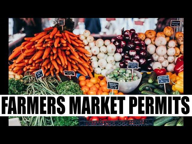 What types of Permits or Insurance for farmers Markets [Profitable Farmers Market Business]