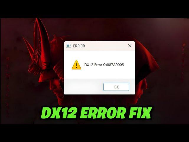 Assassin's Creed Shadows DX12 / DirectX 12 Error Fix  | 0x887A0005 & 0x80070057 Solution 