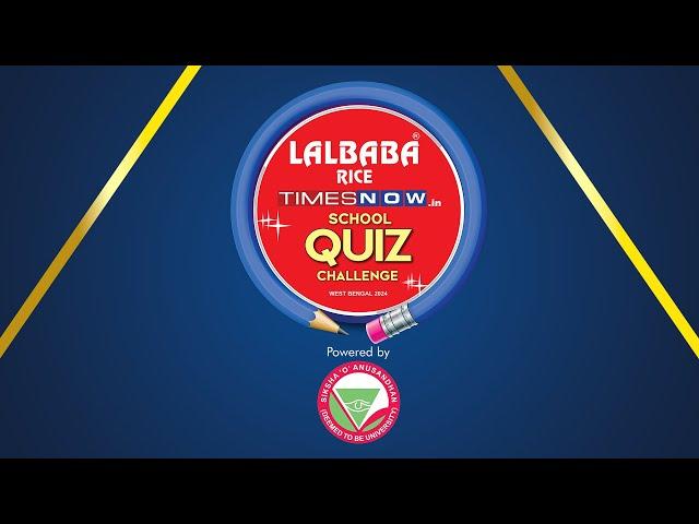 Lalbaba Rice Times Now.in School Quiz Challenge - West Bengal 2024 | Celebrating Young Minds