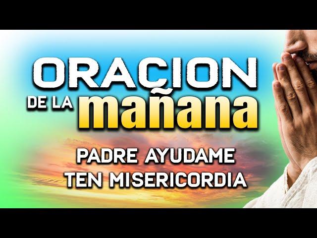 ORACION DE LA MAÑANA "SEÑOR TOCAME CON TU LUZ Y PAZ" EVANGELIO #oraciónpoderosa #oraciondelamañana