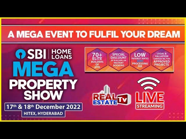 Real Estate Tv Live | SBI Mega Property Show 2022 @ HICC | SBI Home Loans | Hyderabad Real Estate