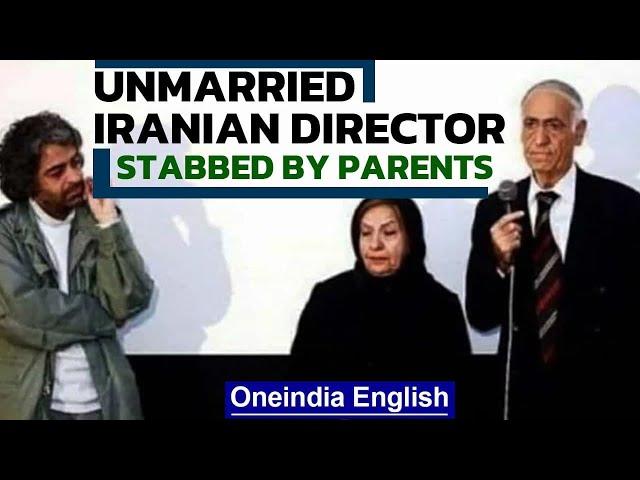 Iranian filmmaker Babak Khorramdin killed by parents in a case of honour killing | Oneindia News