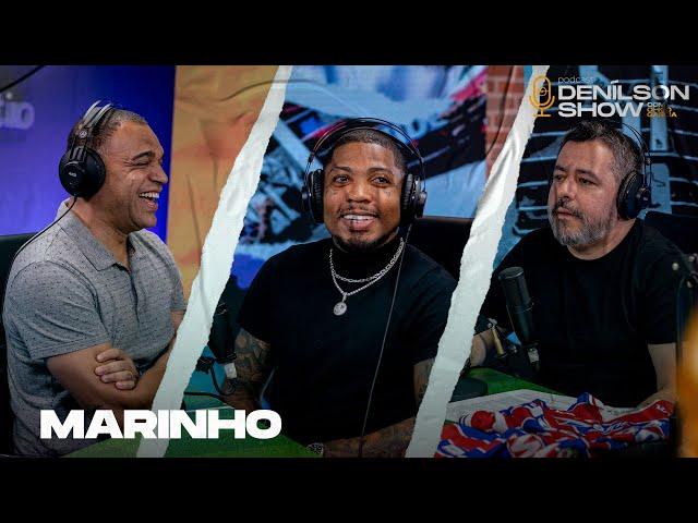 MARINHO | Podcast Denílson Show #94