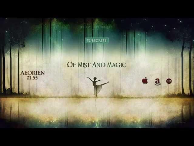 Really Slow Motion - Aeorien (Of Mist and Magic)
