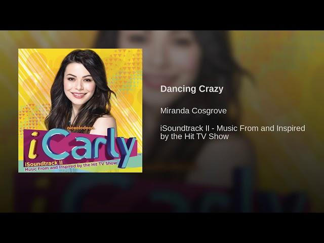 Miranda Cosgrove | Dancing crazy (audio)