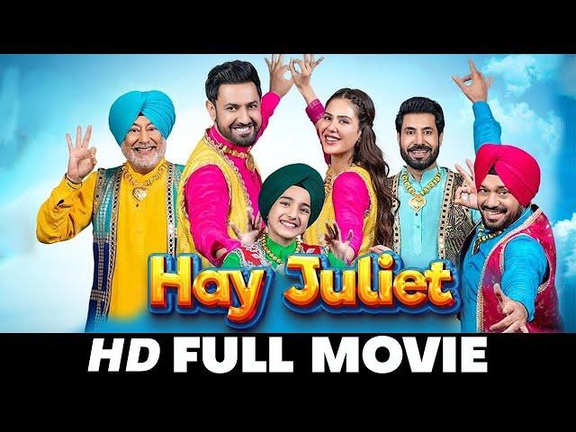 Hay Juliet | New Punjabi Movie 2024 (Full Movie) Gippy Grewal Sonam Bajwa | New Punjabi movies 2024