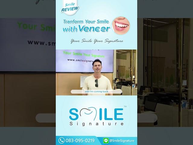 Experience the Change of a New Smile with Dental Veneer at Smile Signature in Siam