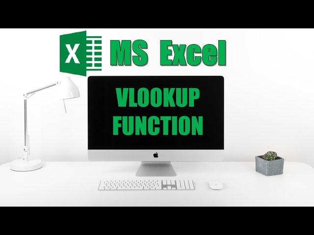 The VLOOKUP Function