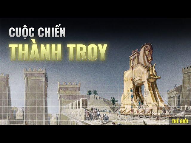 Tóm tắt toàn bộ Cuộc chiến thành Troy | Morpheus | Thế Giới