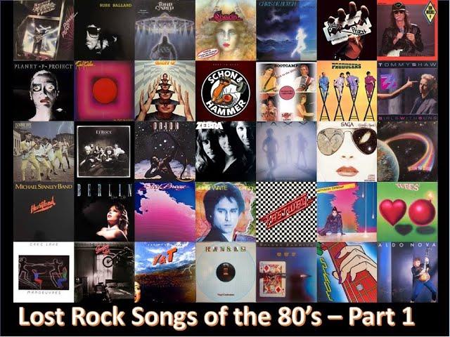 Lost Rock Songs of the 80's - Part 1